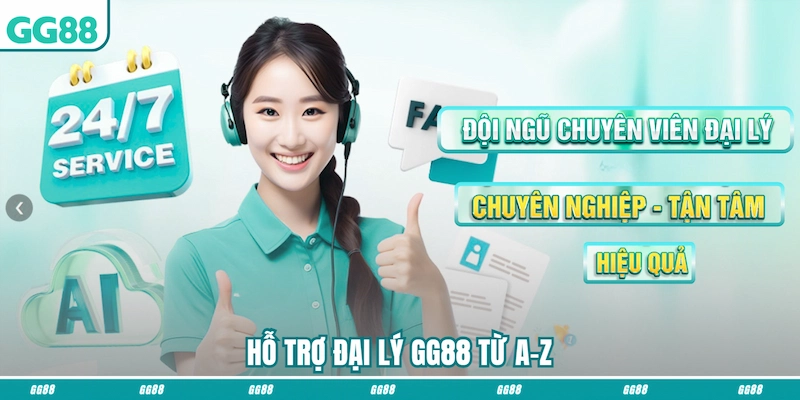Hỗ trợ Đại lý GG88 từ A-Z